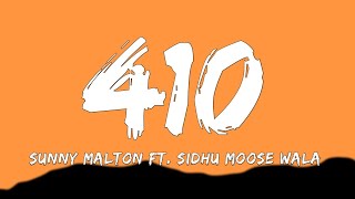 410 Lyrics  Sidhu Moose Wala Sunny Malton  New Punjabi Song By Sidhu Moose Wala [upl. by Arramas]