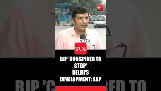 AAPs Big Charge BJP Tried To Stop Delhis Developmental Works  Watch [upl. by Westberg]