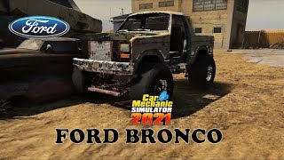 Car Mechanic Simulator 2021 FORD BRONCO 1980 [upl. by Suiramed]