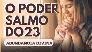 Poderosa Oração Salmo 23  7 vezes ✨ Para atrair prosperidade [upl. by Garcia753]