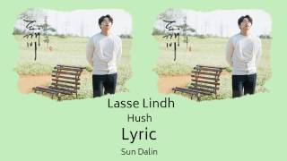 LYRIC Lasse Lindh – Hush HanRomEng [upl. by Lulita]