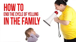 How To End The Cycle Of Yelling In Your Family  Dr Laura Markham [upl. by Breh]