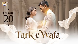 Tark e Wafa Episode 20  27 July 2024 English Subtitles ARY Digital Drama [upl. by Melva]