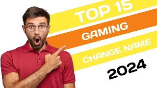 Top 15 Gaming Channel Name ✓ Gaming Channel Name Idiea [upl. by Gaves398]