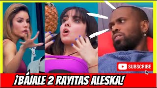 ¡MELAZA Y ALANA LE PIDEN A ALESKA NO ESTAR TAN A LA DEFENSIVA LA CASA DE LOS FAMOSOS 4 [upl. by Adiahs]