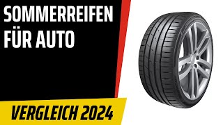 TOP–6 Die besten Sommerreifen für Auto Test amp Vergleich 2024  Deutsch [upl. by Burrton]