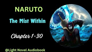 Naruto The Mist Within Chapter 130 [upl. by Nnylhsa70]