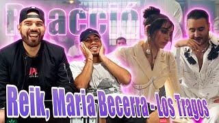 Reik Maria Becerra  Los Tragos  REACCIÃ“N [upl. by Zednanref694]