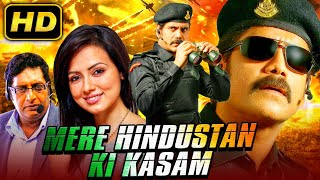 Mere Hindustan Ki Kasam HD Nagarjunas Action Hindi Dubbed Movie  Sana Khan Prakash Raj [upl. by Ilime]