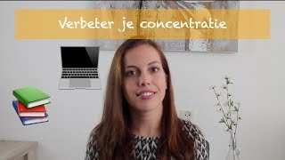 Verbeter je concentratie  7 tips [upl. by Ynnot]