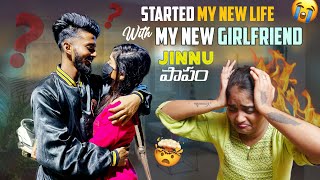 Started My New Life With My New Girlfriend Jinnu పాపం jinnuthosonu [upl. by Ecirpac876]