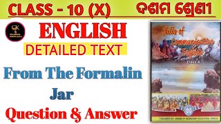 Class 10 From The Formalin Jar Detailed Text Chapter 9 Question Answer ODIA MEDIUM SCHOOL STUDENTS [upl. by Lavoie909]