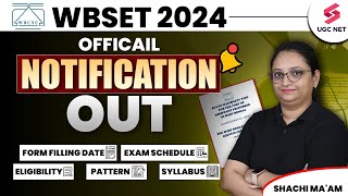 WB SET 2024 Notification Out  WBSET Latest Notification  WB SET Exam Schedule  WBSET 2024 Pattern [upl. by Thornton]