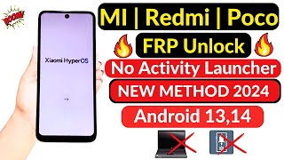 All Xiaomi HyperOS Gmail Account Bypass  100 Working 🚀 Without PC 2024 [upl. by Belak]