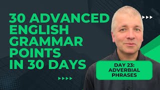 Adverbial Phrases English Grammar in 30 Days [upl. by Jorgensen]