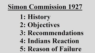 Simon Commission 1927  History Objectives  Pakistan Affairs  CSS PMS UPSC [upl. by Smiga]