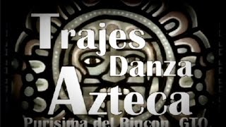 Trajes de Danza Aztecas [upl. by Zweig674]