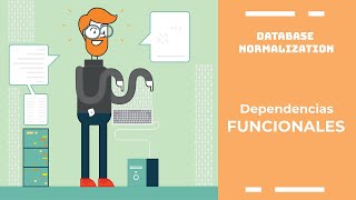 01 Dependencias funcionales  Normalización de Bases de Datos [upl. by Ilatfan]