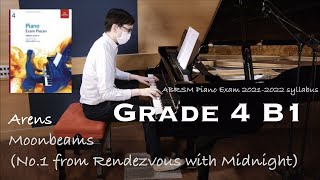 Grade 4 B1  Arens  Moonbeams  ABRSM Piano Exam 20212022  Stephen Fung 🎹 [upl. by Armmat]