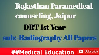 DRT 1st year Radiography All Papers  Paramedical previous year question paperDRT Rpmc exam paper [upl. by Berard257]