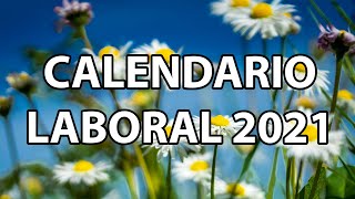 Calendario Laboral 2021 [upl. by Mendelsohn125]