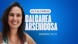 3  Calcareas Arsenicosa  312 [upl. by Rratsal]