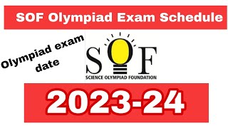 SOF Olympiad Exam Schedule 202324  Sof olympiad exam dates 202324  Sof exam registration [upl. by Adniral]