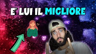 QUALE E IL MIGLIOR SEGNO DELLO ZODIACO  La classifica [upl. by Anthia269]