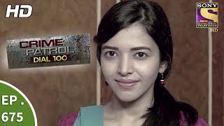 Crime Patrol Dial 100  Ep 675  Webisode  22nd December 2017 [upl. by Attennhoj]