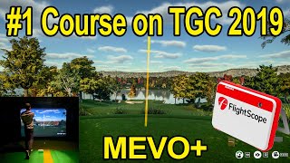 Top Rated Course in TGC 2019  Flightscope Mevo Golf Simulator  MUST SEE [upl. by Arymahs770]