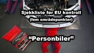 quotGjør det selvquot sjekkliste før EUkontroll Personbiler [upl. by Marie-Jeanne]