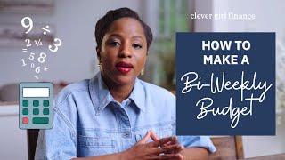 Master Your Money How to Create an Effective BiWeekly Budget  Clever Girl Finance [upl. by Serle627]