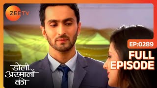 Ishaan की बहन को पकड़ने आई Police  Doli Armaanon Ki  Full Ep 289  Zee TV [upl. by Min]