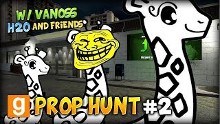 GMOD Funny Prop Hunt 2 w VanossGaming H2O and Friends  TROLLY GIRAFFE THE BEST HIDING SPOT [upl. by Itida199]