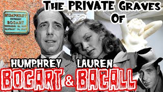 The PRIVATE Locked Grave of HUMPHREY BOGART amp LAUREN BACALL [upl. by Brasca]