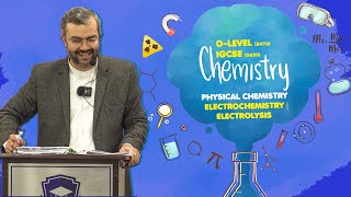 Olevel 5070 IGCSE 0620 Chemistry  Physical Chemistry  Electrochemistry  Electrolysis [upl. by Nyrret731]