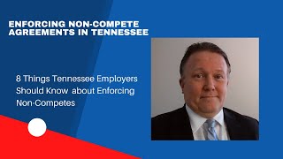 Enforcing NonCompete Agreements in Tennessee [upl. by Natsirhc]