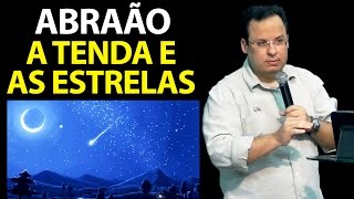 Pregação sobre Abraão a tenda e as estrelas Felipe Seabra [upl. by Eiuqnimod]