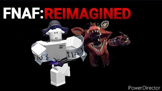 this fanmade fnaf game is scary  FNAF REIMAGINED [upl. by Elleynod186]