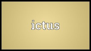 Ictus Meaning [upl. by Flagler]