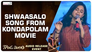 Shwaasalo Song From Kondapolam Movie  Kondapolam Movie Songs  MM Keeravani  Shreyas Media [upl. by Vidal]