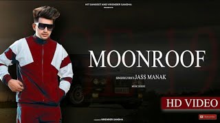 MoonRoof Official Video Jass Manak  Sukh e Latest Punjabi Song 2019  Geet MP3 Gk Digital [upl. by Hobart]