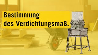 Beton  Bestimmung des Verdichtungsmaßes [upl. by Partan]