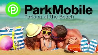 Beach Parking Made Easy with the ParkMobile App [upl. by Rosemonde]