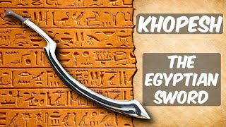 Khopesh The Egyptian Sword [upl. by Nennerb243]