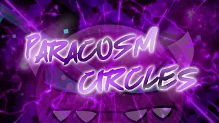 quotParacosm Circlesquot by N1XO  Medium Demon  Geometry Dash [upl. by Ellertal]