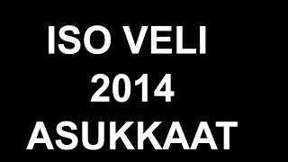 Iso Veli Suomi 2014 Asukkaat [upl. by Nivahb]