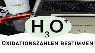 Oxidationszahlen bestimmen  H3O  Wie geht das [upl. by Taam]