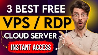 3 Best Free Cloud VPSRDP Server  Instant Access  How To Get Free RDP [upl. by Ayanaj111]