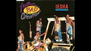 Another Bad Creation  Iesha Radio Edit HQ [upl. by Aprile]